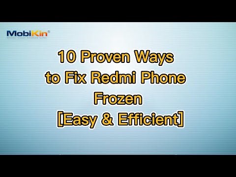 10 Proven Ways to Fix Redmi Phone Frozen [Easy & Efficient]