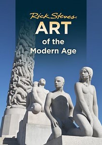 Rick Steves Art of the Modern Age