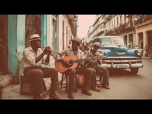 Cuban Vintage Music 🎶 Havana Street Sounds | Nostalgic Son Cubano & Spanish Vocals