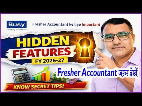 Busy Accounting Software Hidden Features 2026 | Busy Software Secret Tricks for Fresher Accountants