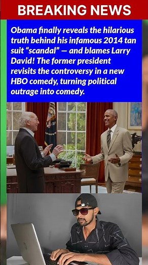 🚨 OBAMA FINALLY REVEALS THE TRUTH ABOUT HIS INFAMOUS TAN SUIT — AND BLAMES LARRY DAVID!