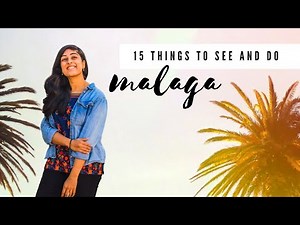 What to SEE and DO in MALAGA Spain! Top 15 Interesting Suggestions 🇪🇸