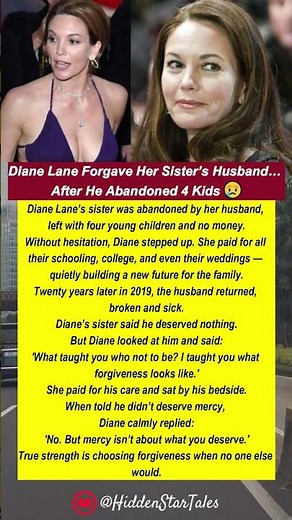 Diane Lane’s Powerful Act of Forgiveness Toward the Man Who Abandoned Her Sister