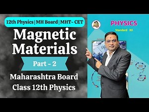 Magnetic Materials | Class 12th Physics | Part 2