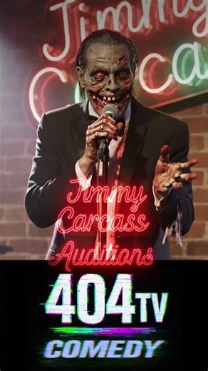 404 TV Comedy: Jimmy Carcass Auditions - Act 27 #parodycomedy #404TV