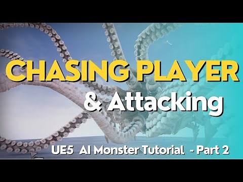 UE5 - AI Monster Enemy Chasing Player & Attacking Tutorial - AI Monster Part 2