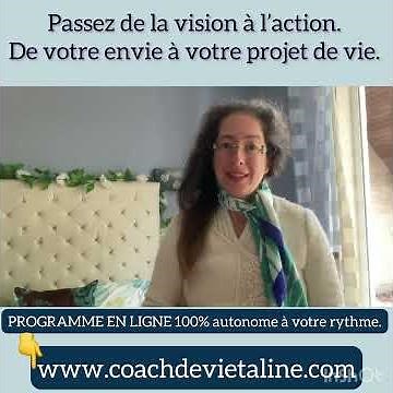 mini programme en ligne autonome : de la vision à l'action. De votre envie à votre projet de vie