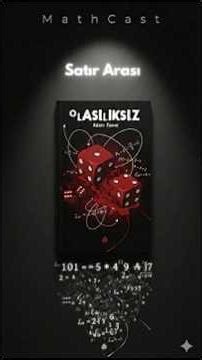 MathCast Satır Arası Serisi : #02 Olasılıksız - George Orwell
