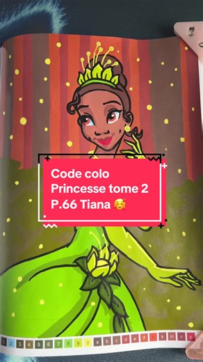 Code colo Princesses tome 2 page 66 Tiana #coloriagemysteredisney #coloring #guangna #languo #tiana