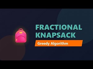 Fractional Knapsack Problem - Greedy Algorithm Explained