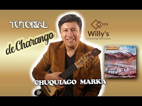WILLYS - CHUQUIAGO MARKA - CHARANGO TUTORIAL