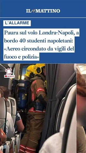 Paura sul volo Londra-Napoli, a bordo 40 studenti napoletani: «Aereo circondato»