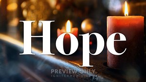 Advent - Jesus Is Hope - Sermon Bumpers