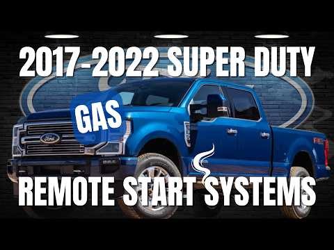 2017-2022 Ford Super Duty GAS Remote Start System