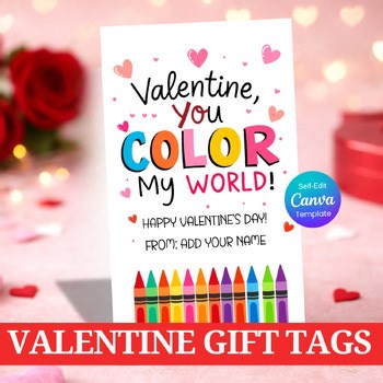 Valentine Gift Tags | Crayon Valentine | You Color My World | Editable Canva Tag