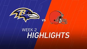 Week 2: Ravens vs. Browns highlights