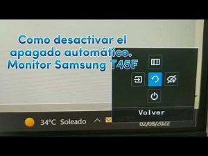 Como desactivar el apagado automático del Monitor Samsung T45F.