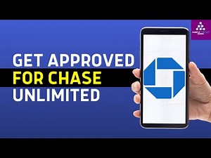 How to Get Approved for Chase Freedom Unlimited (2024)