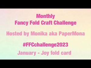 #FFCchallenge2023 Fancy Fold Craft Challenge January
