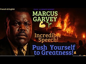 Marcus Garvey: His Most Powerful Speech - 7 Secrets to Free Your Mind and Succeed!