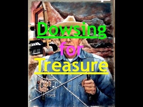 Treasure found by dowsing - will it work for you