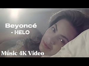 Beyoncé - Helo_Official Vídeo (4K 2160p UHD)