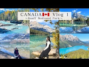 【カナダ🇨🇦バンフ国立公園】死ぬまでに一度は見たい美しい大自然の絶景！Banff National Park｜Canadian Rockies Driving