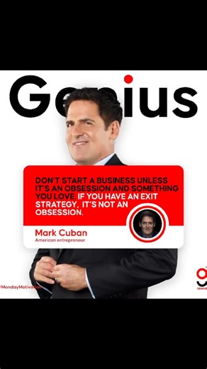 "Don't start a business unless it's an obsession and something you lov...