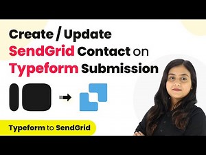 How to Create or Update SendGrid Contact on Typeform Submission | Typeform to SendGrid