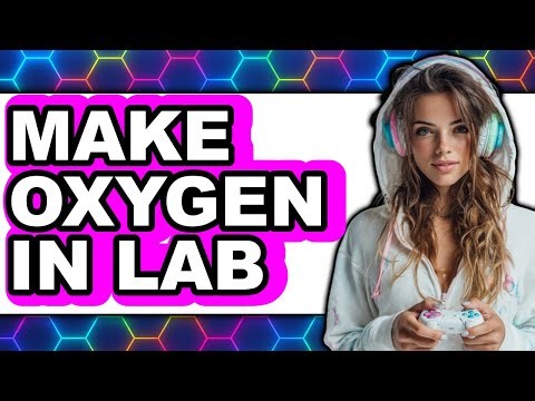 How To Make Oxygen In Lab 2025 (Only Way)