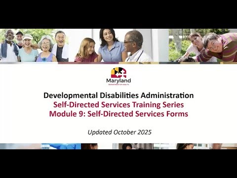 Module 9: Self-Directed Services Forms