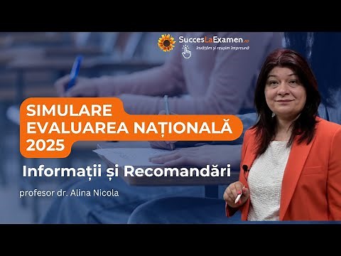 Simulare de 10 la Evaluare Națională 2025: Informații, Recomandări, Sugestii