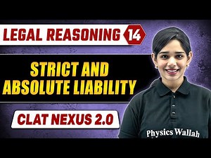 Legal Reasoning 14 | Strict and Absolute Liability | CLAT