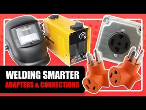 Welding Plug Adapters Made Easy | What You Need to Know