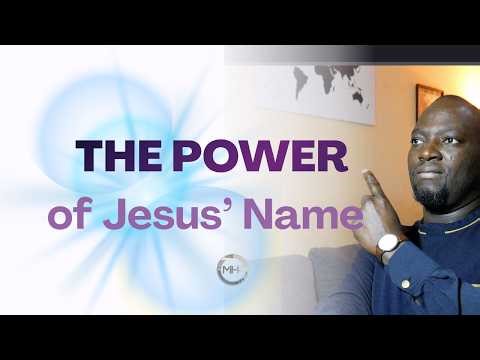 The Power of Jesus' Name.