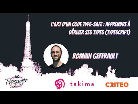 L'Art d'un Code Type-Safe : Apprendre à Dériver ses Types (TypeScript) — Romain Geffrault