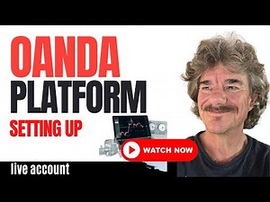 The Oanda platform setup...