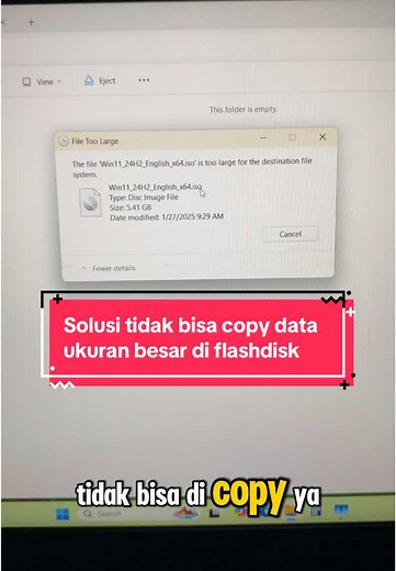 Solusi tidak bisa copy data ukuran besar di flashdisk kalian muncul peringatan