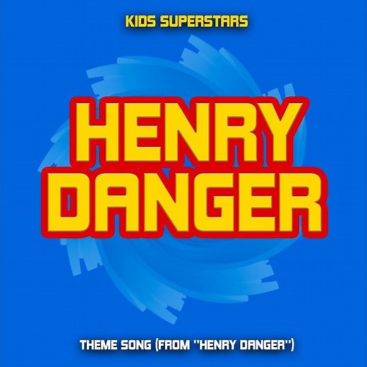 Henry Danger Theme Song (From "Henry Danger")