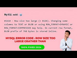 MySQL Error : 1118 Row size too large 8126.Changing some columns to TEXT or BLOB - Fixed 100%