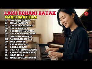Latest Batak Christian Songs 2026 - Sweet and Cheerful Batak Christian Praise