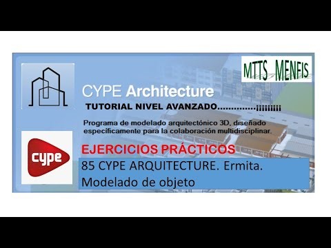 85 CYPE ARUITECTURE. Ermita. Modelado de objeto