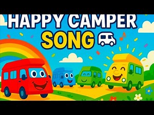 Happy Camper Song 🚌 Travel & Road Trip Song | MT Kids Fun TV #kidsongs #nurseryrhymes #happycampers