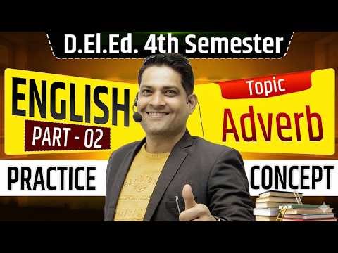 UP deled 4th Semester English | Adverb - 02 | deled 4th sem english class / deled english classes