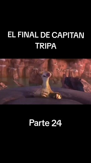 La Era de Hielo 4: Parte 24 y el Capitán Tripa