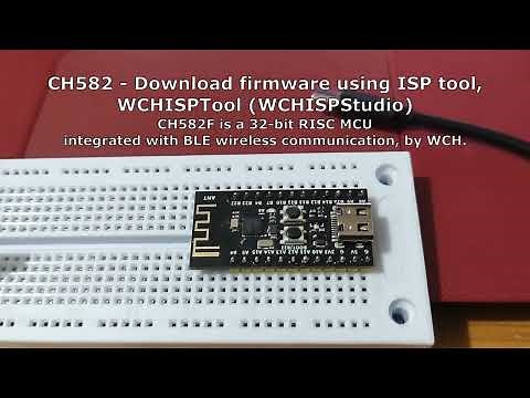 CH582F - Download firmware using ISP tool, WCHISPTool (WCHISPStudio)