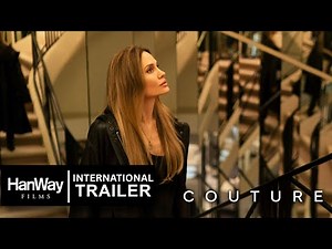 COUTURE - Official International Trailer - HanWay Films