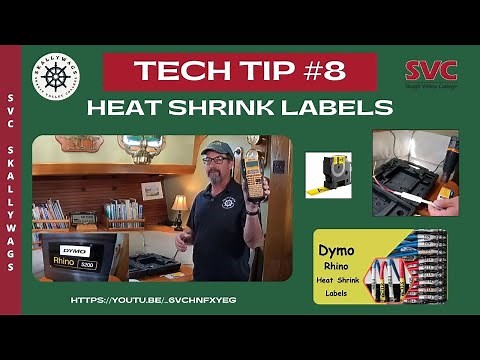 Tech Tip#8: Heat Shrink Labels
