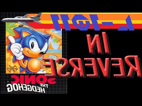 Sonic the Hedgehog - In Reverse!