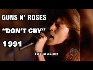 Guns N' Roses - Don't Cry | MUSIC VIDEO FULL HD (with Lyrics) 1991